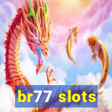 br77 slots